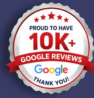 Proud to have 10K+ Google Reviews badge